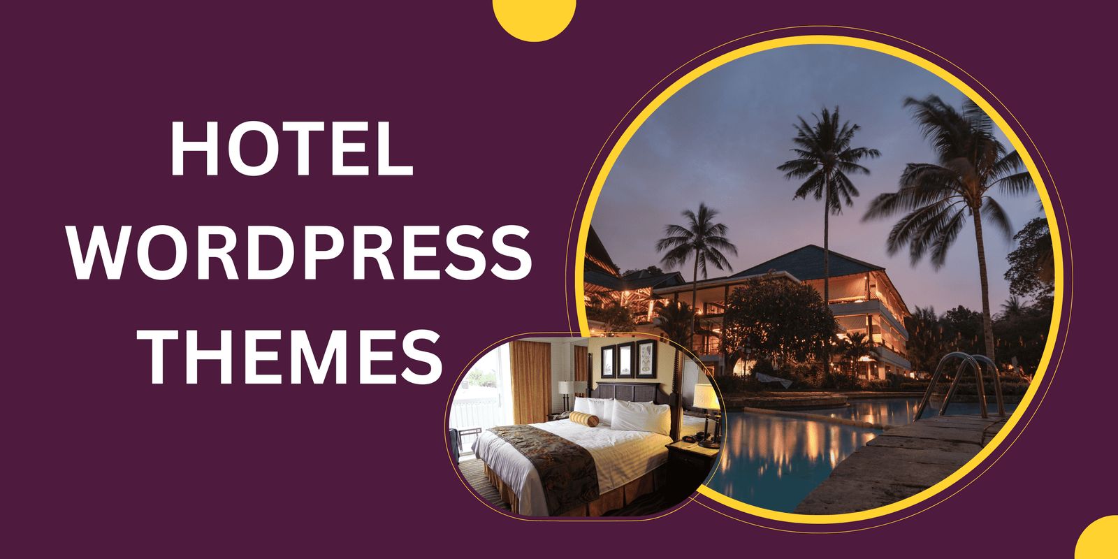 How to Attract Guests with Beautiful Hotel WordPress Themes 1 HOTEL 1 Hotel WordPress Themes
